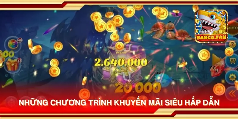 Những chương trình khuyến mãi siêu hấp dẫn