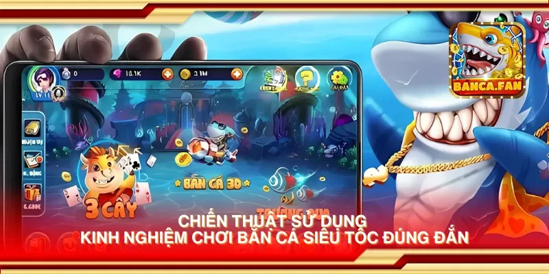 Sử dụng bí quyết chơi bắn cá liên minh hiệu quả để mang lại lợi ích cao nhất